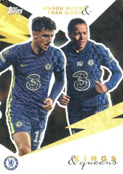 2021-22 Topps Chelsea FC - Kings & Queens #NNO Mason Mount / Fran Kirby Front