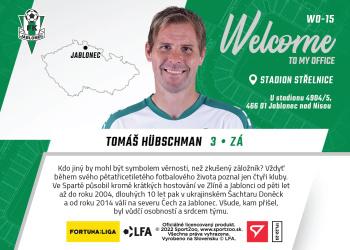 2022-23 SportZoo Fortuna:Liga - Welcome To My Office Limited #WO-15 Tomas Hubschman Back