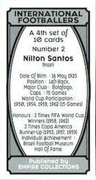 2022 Empire Collections International Footballers (4th set) #2 Nilton Santos Back