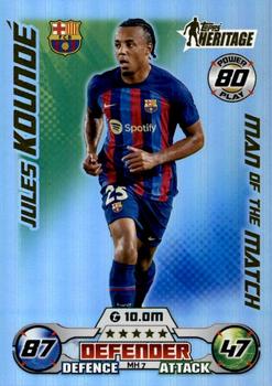 2022-23 Topps Match Attax UEFA Champions League & UEFA Europa League Extra - Man of the Match Heritage #MH 7 Jules Koundé Front