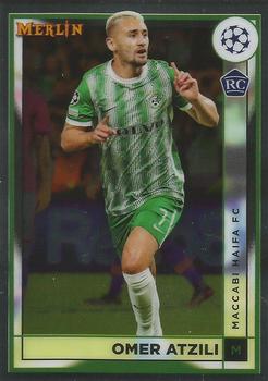 2022-23 Merlin Chrome UEFA Club Competitions #72 Omer Atzili Front