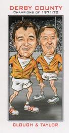 2007 Philip Neill Derby County Champions of 1971/72 #14 Clough and Taylor Front