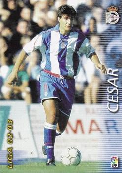 2002-03 Panini Liga Megafichas #113 Cesar Front