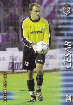 2002-03 Panini Liga Megafichas #254 Cesar Front