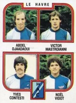 1982-83 Panini Football 83 (France) #395 Abdel Djaadaoui / Victor Mastroianni / Yves Contesti / Noel Vidot Front