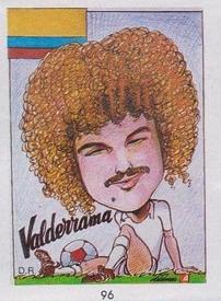 1990 Pronostocos Los Grandes del Futbol Mundial (1930-1990) #96 Carlos Valderrama Front