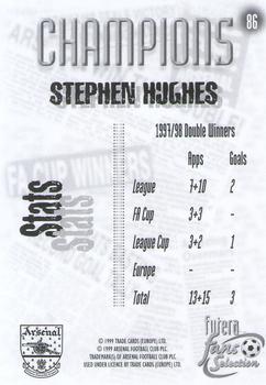1999 Futera Arsenal Fans' Selection #86 Stephen Hughes Back