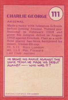 1974-75 A&BC Chewing Gum #111 Charlie George Back