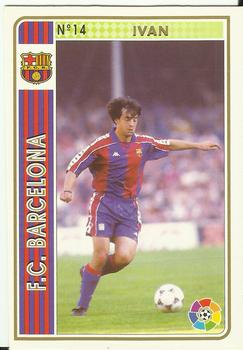 1994-95 Mundicromo Sport Las Fichas de La Liga #14 Ivan Front