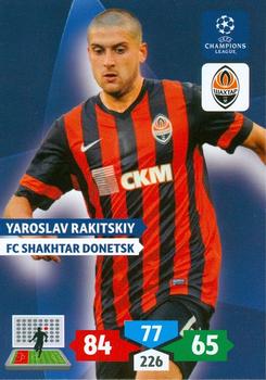 2013-14 Panini Adrenalyn XL UEFA Champions League #254 Yaroslav Rakitskiy Front
