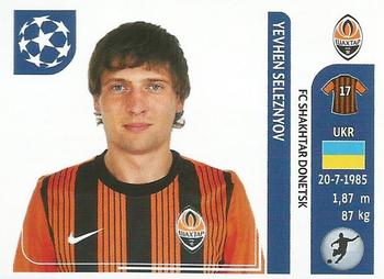 2011-12 Panini UEFA Champions League Stickers #444 Yevhen Seleznyov Front
