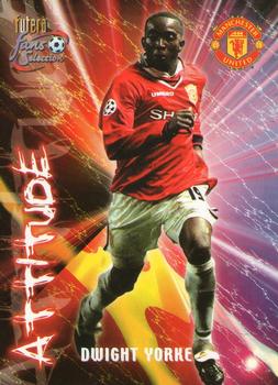 2000 Futera Fans Selection Manchester United #101 Dwight Yorke Front