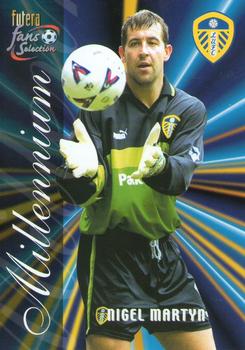 2000 Futera Fans Selection Leeds United #134 Nigel Martyn Front