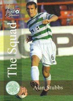 2000 Futera Fans Selection Celtic #112 Alan Stubbs Front