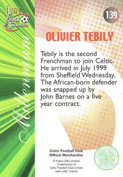 2000 Futera Fans Selection Celtic #139 Olivier Tebily Back