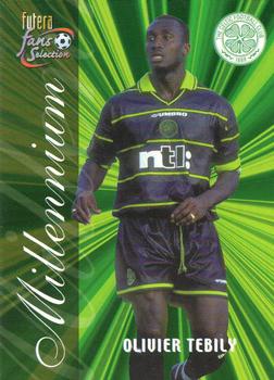 2000 Futera Fans Selection Celtic #139 Olivier Tebily Front