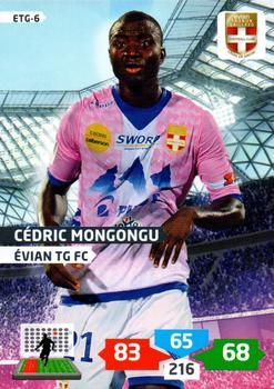 2013-14 Panini Adrenalyn XL Ligue 1 #ETG-6 Cedric Mongongu Front