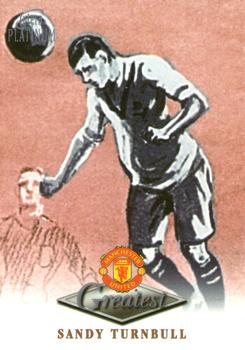 1999 Futera Platinum Manchester United Greatest #NNO Sandy Turnbull Front