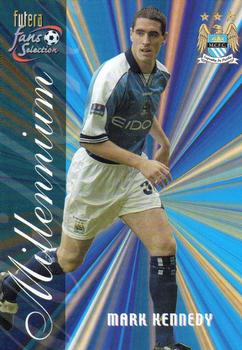 2000 Futera Fans Selection Manchester City #11 Mark Kennedy Front