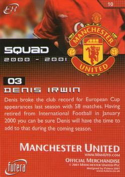 2001 Futera Manchester United FX #10 Denis Irwin Back