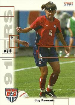 2004 Choice US Women's National Soccer Team - 91ers #SI4 Joy Fawcett Front