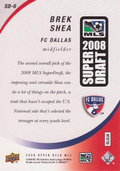 2008 Upper Deck MLS - Super Draft 2008 #SD-6 Brek Shea Back