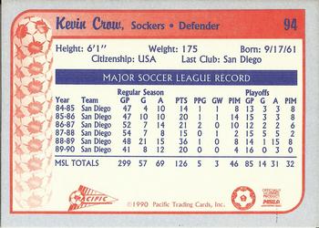 1990-91 Pacific MSL #94 Kevin Crow Back
