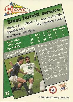 1991-92 Pacific MSL #82 Bruno Ferretti Back