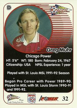 1993 Pacific NPSL #32 Greg Muhr Back