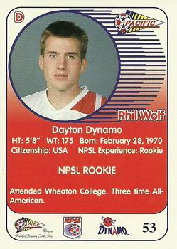 1993 Pacific NPSL #53 Phil Wolf Back