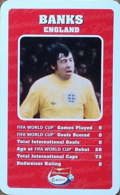 2002 Top Trumps Budweiser World Cup Japan #NNO Gordon Banks Front