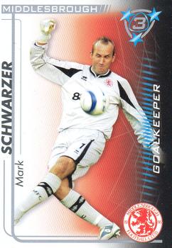 2005-06 Magic Box Int. Shoot Out #NNO Mark Schwarzer Front