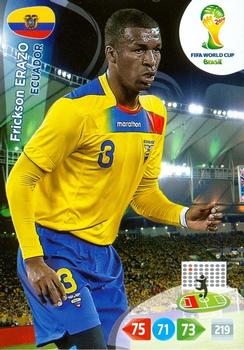 2014 Panini Adrenalyn XL FIFA World Cup Brazil #NNO Frickson Erazo Front