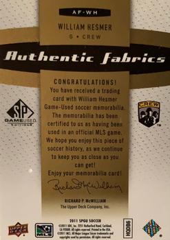 2011 SP Game Used - Authentic Fabrics Premium Series #AFWH Will Hesmer Back