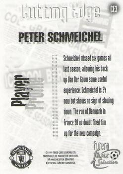 1999 Futera Manchester United Fans' Selection - Cutting Edge Embossed #CE3 Peter Schmeichel Back