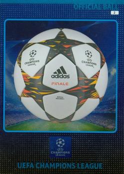 2014-15 Panini Adrenalyn XL UEFA Champions League #2 Official Ball Front
