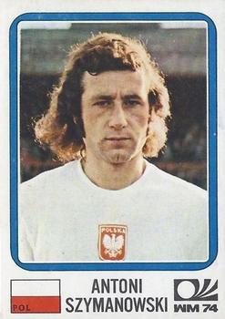 1974 Panini FIFA World Cup Munich Stickers #339 Antoni Szymanowski Front