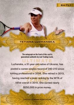2015 Leaf Ultimate #BA-TL1 Tetiana Luzhanska Back