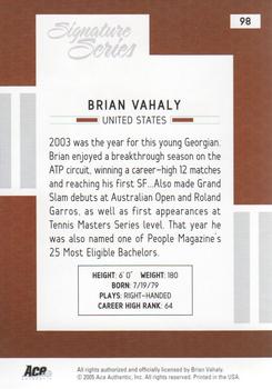 2005 Ace Authentic Signature Series #98 Brian Vahaly Back