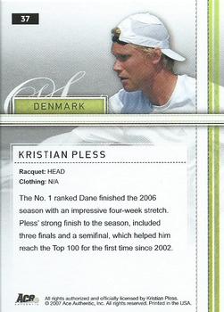 2007 Ace Authentic Straight Sets - Bronze #37 Kristian Pless Back