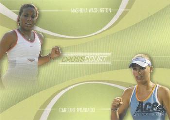 2007 Ace Authentic Straight Sets - Cross Court #CC-1 Mashona Washington / Caroline Wozniacki Front