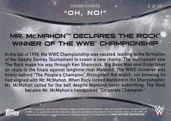 2015 Topps WWE - Crowd Chants: Oh, No! #2 Mr. McMahon Declares The Rock Winner of the WWE Championship Back