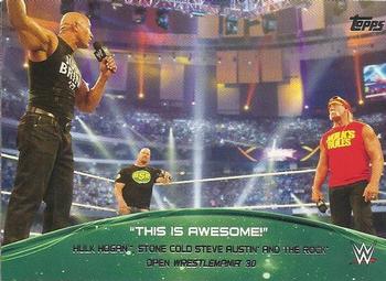 2015 Topps WWE - Crowd Chants: This Is Awesome! #8 Hulk Hogan, Stone Cold Steve Austin and The Rock Open WrestleMania 30 Front