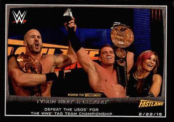 2015 Topps WWE Road to Wrestlemania #92 Tyson Kidd / Cesaro Front