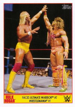 2015 Topps Chrome WWE - Hulk Hogan Tribute #11 Faces Ultimate Warrior at WrestleMania VI Front