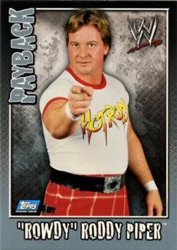 2006 Topps WWE Payback (English Edition) #91 Rowdy Roddy Piper Front