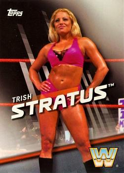 2016 Topps WWE Divas Revolution #7 Trish Stratus Front