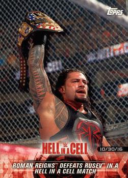 2018 Topps WWE Road To Wrestlemania #5 Roman Reigns Defeats Rusev in a Hell in a Cell Match - Hell in a Cell 2016 Front