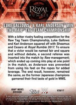 2018 Topps WWE Road To Wrestlemania #11 Luke Gallows & Karl Anderson win the Raw Tag Team Championship - Royal Rumble 2017 Back