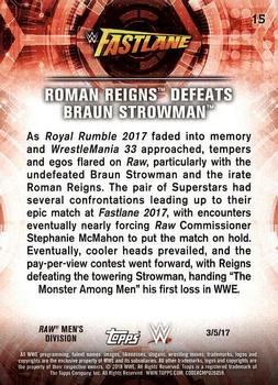 2018 Topps WWE Road To Wrestlemania #15 Roman Reigns Defeats Braun Strowman - Fastlane Back